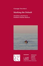 Picture of Marking the Default: Auxiliary selection in Southern Italian dialects
