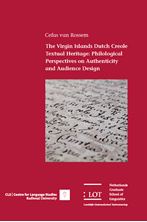 Picture of The Virgin Islands Dutch Creole Textual Heritage: Philological Perspectives on Authenticity and Audience Design
