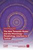 Picture of The New Template Model and The Phonology Morphology Interface in Turkish - The Parametric Hierarchical System and Universal Implications 