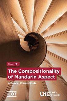 Picture of The Compositionality Of Mandarin Aspect: A Parallel Translation Corpus Study