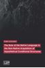 Picture of The role of the Native Language in the Non-native Acquisition of Hypothetical Conditional Structures